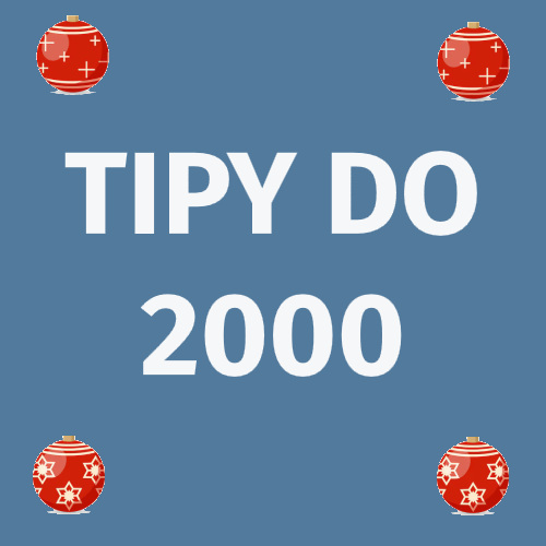 Vánoční dárky do 2000,- Kč